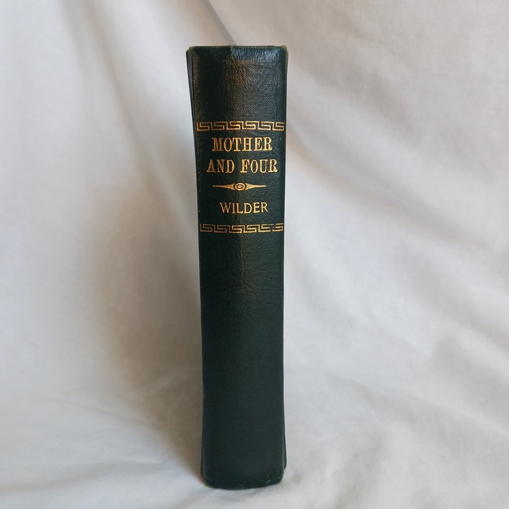 Mother and Four -Isabel Wilder 1933 First Edition HC No Jacket Library Copy